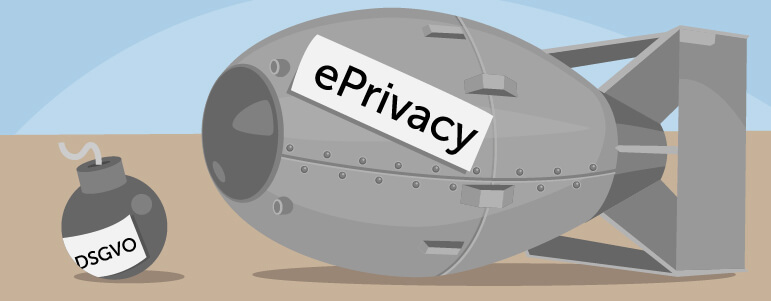 ePrivacy-Verordnung tickende Zeitbombe