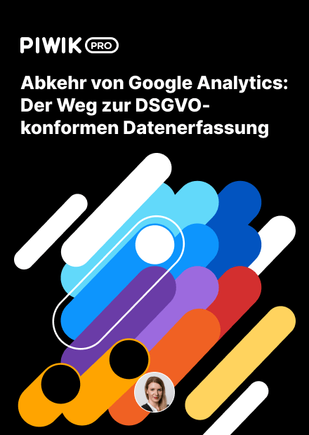 Abkehr von Google Analytics: Der Weg zur DSGVO-konformen Datenerfassung