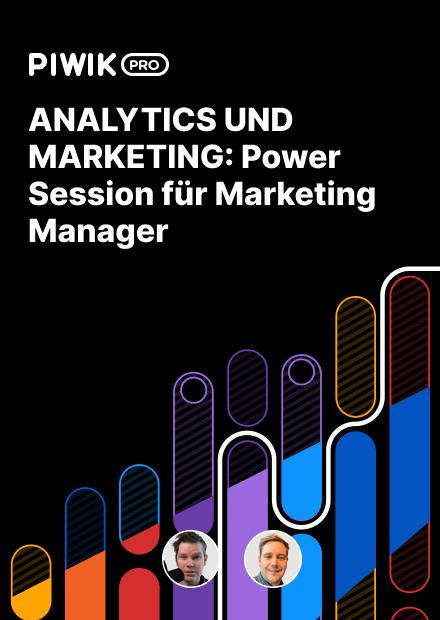 Piwik PRO masterclass for marketers: Advanced analytics to drive strategic decision-making