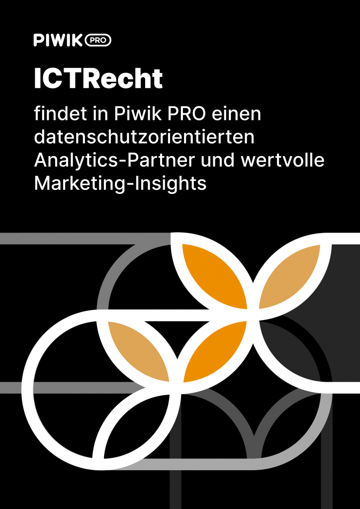 ICTRecht findet in Piwik PRO einen datenschutzorientierten Analytics-Partner und wertvolle Marketing-Insights