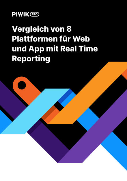 Vergleich von 8 Plattformen für Web und App mit Real Time Reporting